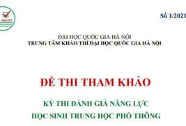 Đề thi tham khảo Đánh giá năng lực của ĐHQGHN